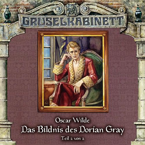 Folge 037: Oscar Wilde – Das Bildnis des Dorian Gray (Teil 2 von 2)